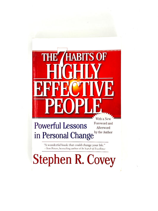 THE SEVEN HABITS OF HIGHLY EFFECTIVE PEOPLE